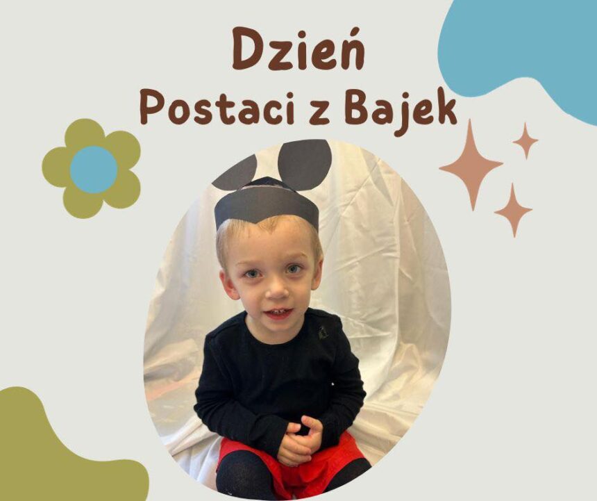 DZIEŃ POSTACI Z BAJEK