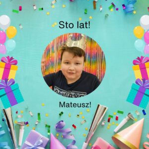 URODZINY MATEUSZA